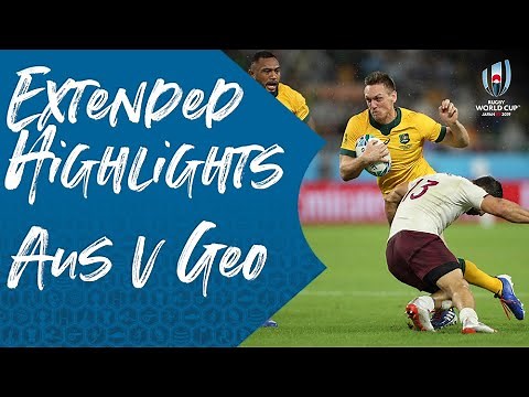 Extended Highlights: Australia 27-8 Georgia - Rugby World Cup 2019