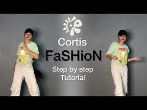 FASHION - Cortis MIRRORED Dance Tutorial step by step [ explanation + counts + slowmusic ] | #kpop