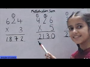 Multiplication With Carrying, Carry over Multiplication for Grade 1 & 2 | Khush Studies