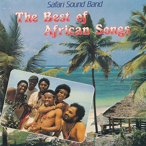 Safari Sound Band - The Best Of African Songs