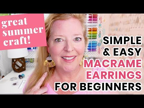 Easy Macrame Earrings for Beginners - Step by Step Simple Macrame Earrings DIY
