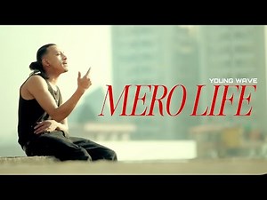 YOUNG WAVE - MERO LIFE (Official Music Video) || DAMI BASS