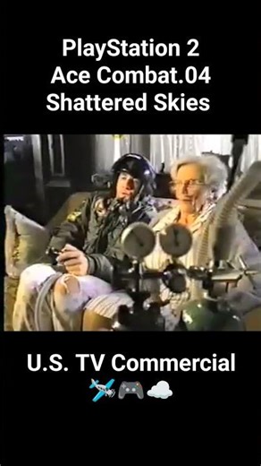 Ace Combat.04 Shattered Skies U.S TV Commercial for the PlayStation 2 🛩️🎮☁️