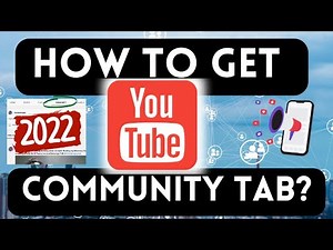 How To Get Community Tab On Youtube | QUICK Step by Step 2022 Tutorial