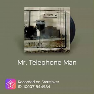 "Mr. Telephone Man"-New Edition -Cover song. I published a song on StarMaker Lite, check out my singing now! #Mr. Telephone Man#StarMaker LiteListen to 'Mr. Telephone Man' I sang! (StarMaker Lite, free online karaoke) https://m.starmakerstudios.com/a-vue3/playrecording?app=tvp&from_sid=100071844984&guide_type=2&is_convert=true&pg_rf_ca_vn=15&pid=share_exp2&recordingId=13229323956025779&share_type=copyLink | King-Galaxius Riggoletto-Vladmir Stravinsky | Facebook