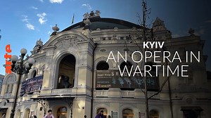 Kyiv - An Opera House in Wartime (1/4) - Dancing to Resist