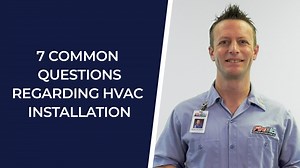 7 Common Questions Regarding HVAC Installation