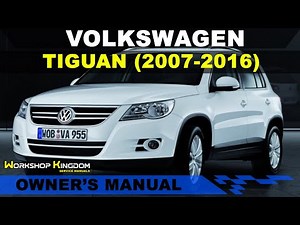 VOLKSWAGEN TIGUAN (2007-2016) Owner's User Manual - English - PDF Download