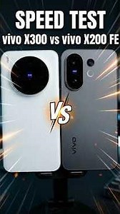 Vivo X300 vs vivo X200 FE Speed Test Shocked Me
