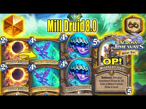 Mill Druid Deck 8.0 in 2026 Is Back To Burn Cards At Across the Timeways Mini-Set | Hearthstone