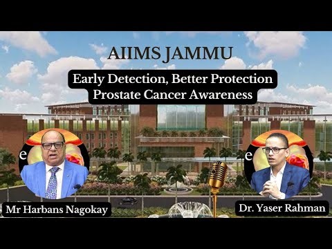 Prostate Cancer Awareness Talk | Dr. Yaser Rahman | AIIMS Jammu