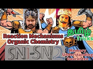 SN1 SN2 Mechanisms Haloalkanes Organic Chemistry Best Concepts +Tricks TAMIL Class 11&12