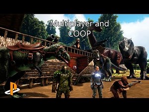 Ark Survival Evolved MULTIPLAYER and COOP