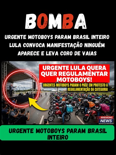 URGENTE MOTOBOYS PARAM BRASIL INTEIRO LULA CONVOCA MANIFESTAÇÃO NINGUÉM APARECE E LEVA CORO DE VAIAS