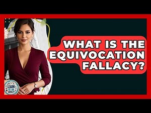 What Is The Equivocation Fallacy? - Learn As An Adult