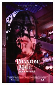 Phantom of the Mall: Erics Revenge - Alchetron, the free social encyclopedia