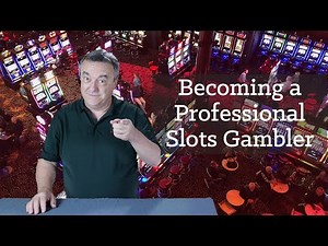 Making Yourself a Good Living Playing Slots