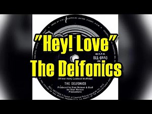 "Hey! Love" - The Delfonics (lyrics)