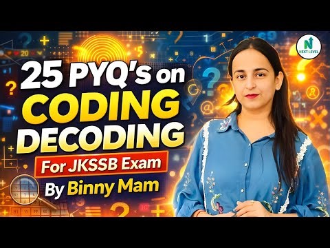 25 PYQs on Coding–Decoding for JKSSB Exam | By Binny Mam