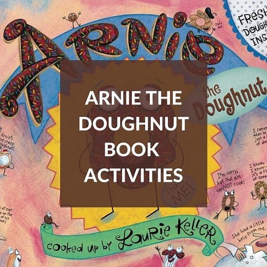 Arnie the Doughnut Activities