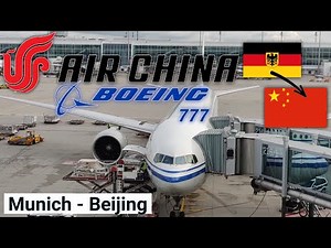 Trip Report | Air China B777 | Munich - Beijing