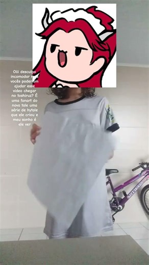 oiiiii vocês poderiam ajudar esse video chegar no toshiruz? @ToshiruzLives