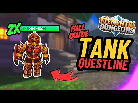 FULL GUIDE for Tank Questline | Elemental Dungeons