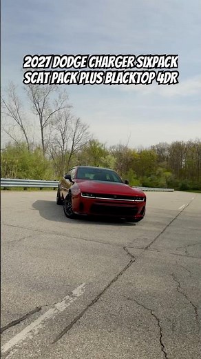 2027 Dodge Charger SIXPACK Scat Pack Plus Blacktop 4DR 💪🔴 #Dodge #DodgeCharger #ScatPack