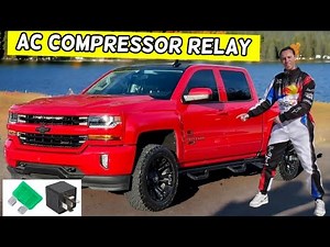 CHEVROLET SILVERADO AC COMPRESSOR RELAY LOCATION REPLACEMENT 2014 2015 2016 2017 2018 2019