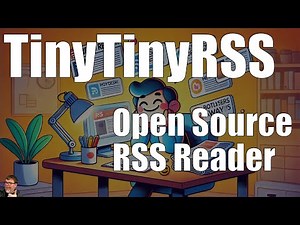 Big News, Tiny Reader: Let's Look at and Install Tiny Tiny RSS!