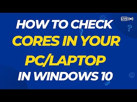 How to Check How Many Cores Your CPU (Processor) Has on Windows 10/11