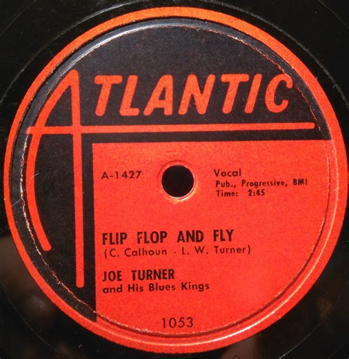 Joe Turner And His Blues Kings - Flip Flop And Fly / Ti-Ri-Lee