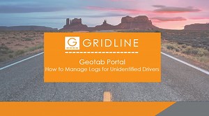 Geotab Portal - How to Manage Logs for Unidentified Drivers (Unassigned Logs)