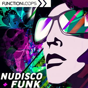 Function Loops releases Nu-Disco & Funk, Producer Toolkits & more
