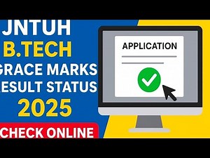 JNTUH B.Tech Grace Marks Result Status 2025 – Check Application & Approval Online