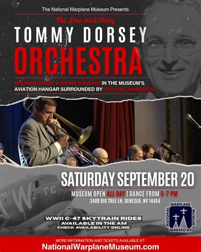 🎺 When the Trumpets Blow, the Hangar Comes Alive 💃 Join us Saturday, September 20, from 5 to 7 pm as the one and only Tommy Dorsey Orchestra brings big band swing to life in the aviation hangar at the National Warplane Museum in Geneseo, NY! Dance the evening away surrounded by historic warbirds, with a spacious dance floor, light refreshments and wine available from Deer Run Winery. Period dress is encouraged - Experience the music, the history, and the magic of the big band era in a setting 