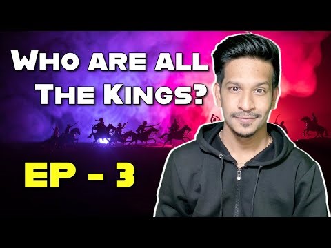 Who are all The Kings? - PART 3