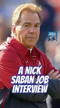 What It’s Like To Interview With Nick Saban