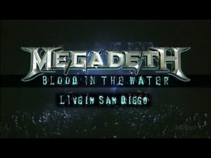 Megadeth - 01 Sleepwalker - Blood in the Water - Live in San Diego 2008 - 720p HD