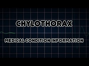 Chylothorax (Medical Condition)