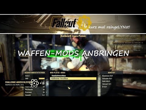 Fallout 76 - Waffen-Mods anbringen | ... kurz mal reingeLYNst!
