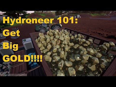 Hydroneer 101: How to get the BIG GOLD!