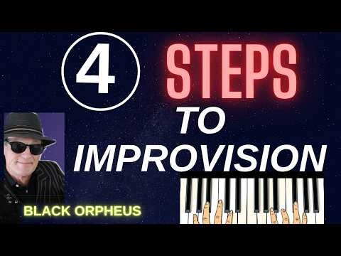 THEME FROM BLACK ORPHEUS: 4 Steps to Improvisation. Easy crash course for beginners. Jazz Ranch