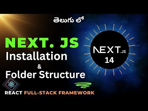 2. Next JS Installation & Folder Structure in Telugu