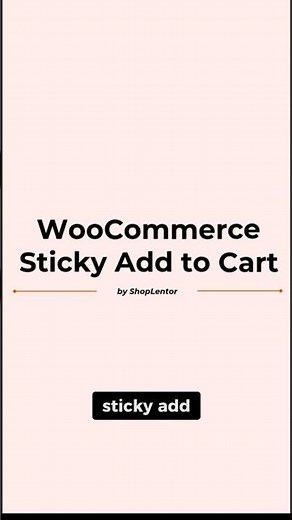 Sticky Add to Cart: Stop Losing WooCommerce Sales #shoplentor #wordpress
