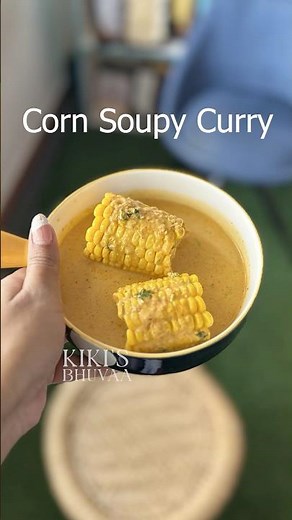 Corn SoupyCurry #CoconutCurry #RainyDayFood #soup #souprecipes #Sweetcorn #QuickIndianFood #easysoup