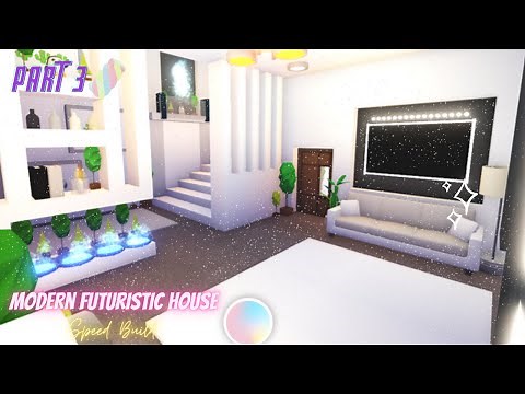 Modern Futuristic House Part 3 Speed Build (Roblox Adopt Me)