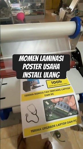 Momen Laminasi Poster Usaha Install Ulang Laptop & PC | Cetak Poster Promosi UMKM