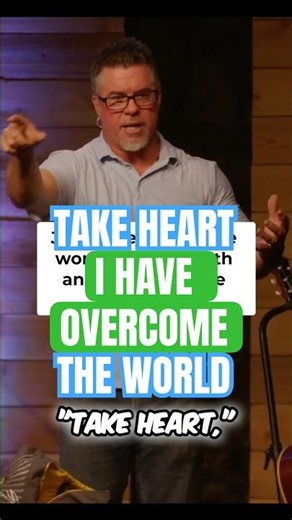 SERMON: Take Heart I Have OVERCOME The World #shorts #viral #bible #sermon #jesus #gospel #hope