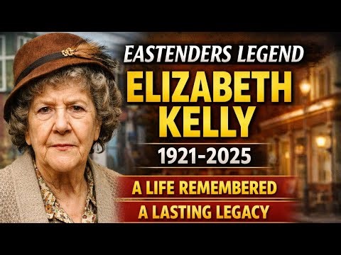 Elizabeth Kelly Dies at 104 A Legendary EastEnders Star Remembered.